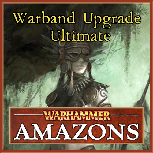 Amazon Warbands (Warband Upgrade Ultimate SUBMOD)