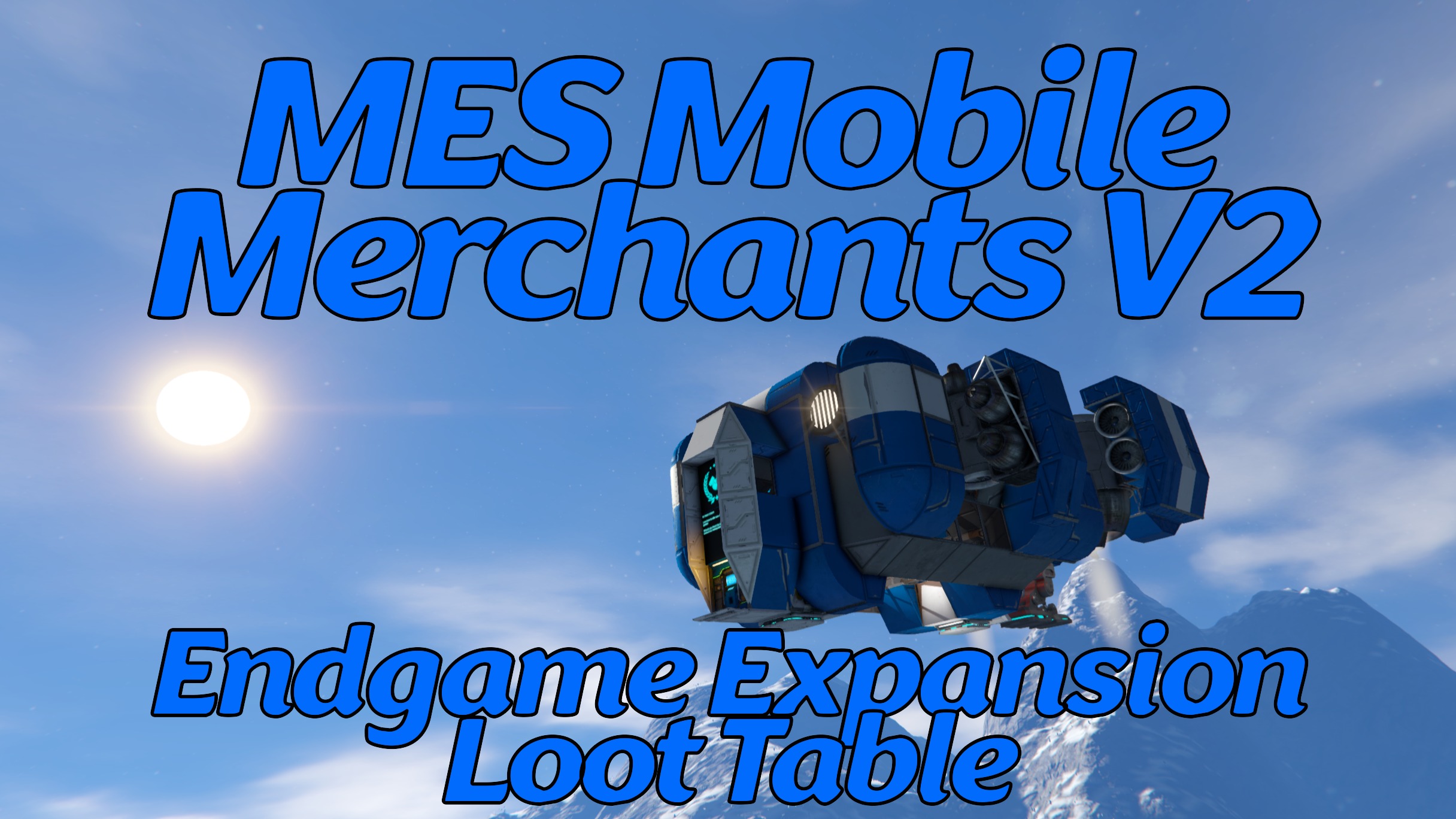Endgame Expansion Loot Table [MES Mobile Merchants V2] preview