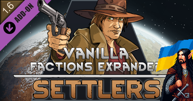 Vanilla Factions Expanded - Settlers UA