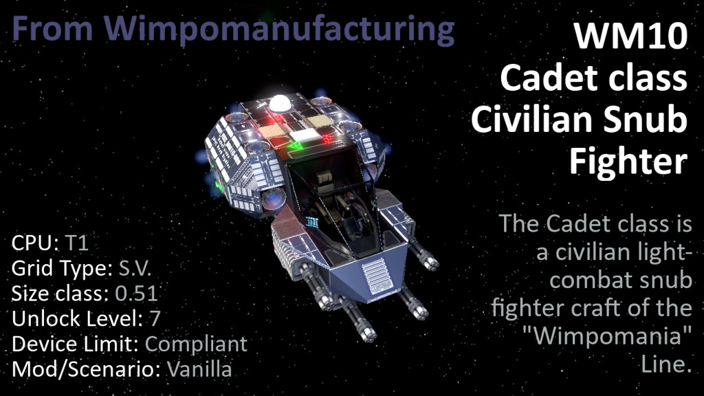 WM10 Cadet class Civilian Snub Fighter preview