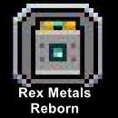 Rex Metals Reborn