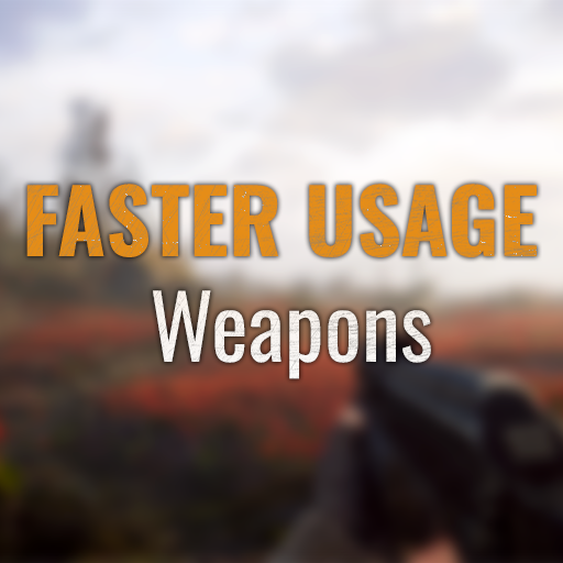 Faster Usage Animations - Weapons
