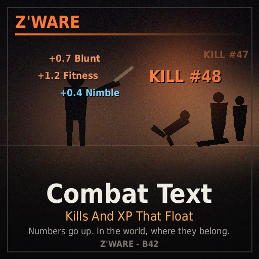 Z'Ware Combat Text: Kills And XP That Float [B42]