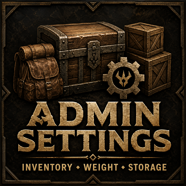 [Enhanced] Admin Settings Control - Inventory, Stats, Health & Storage