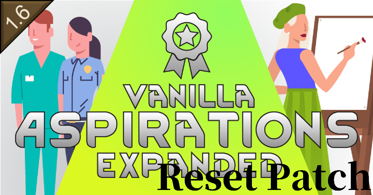 Aspirations Reset Patch