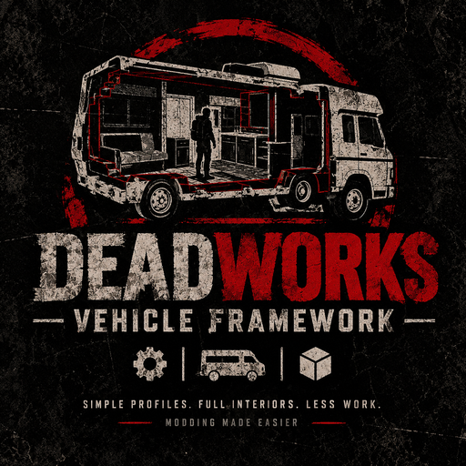 DeadWorks Vehicle Framework [B42.21]