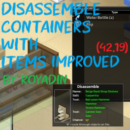 Disassemble Containers With Items: Improved (42.19) – Project Zomboid Mod