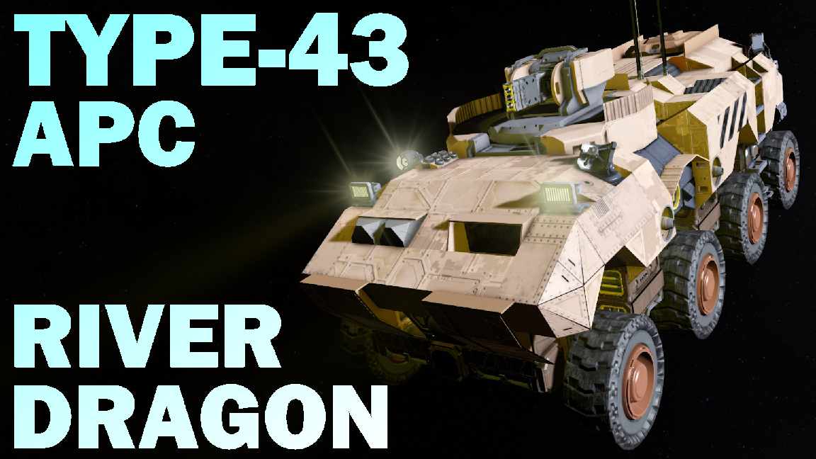 Type-43 River Dragon APC