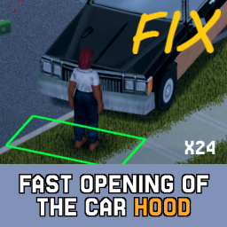 Fast Opening of the Car Hood FIX – Project Zomboid Mod