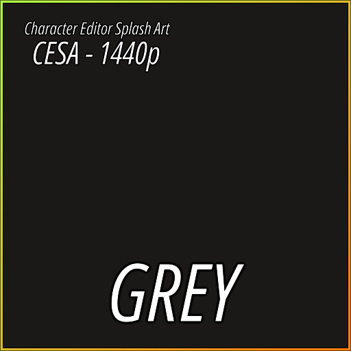 Character Editor Splash Art - 1440p - Grey