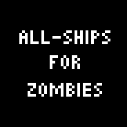 Replaces Zombie Ship with Skittles All-Ships, Ship!