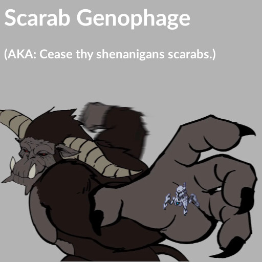 Scarab Genophage (Stop duplication)