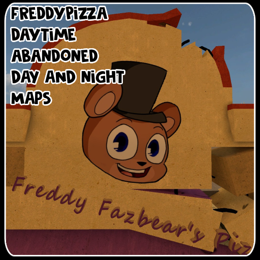 Freddypizza Day & Night Abandoned IMPROVED