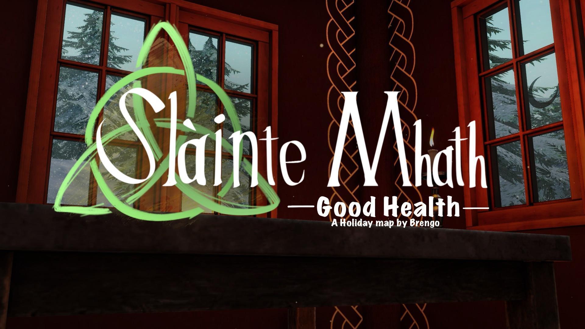 Slàinte Mhath (Good Health)