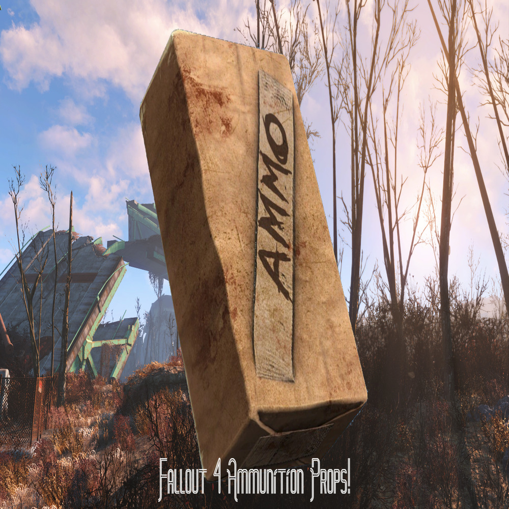 Fallout 4 Ammo Props preview
