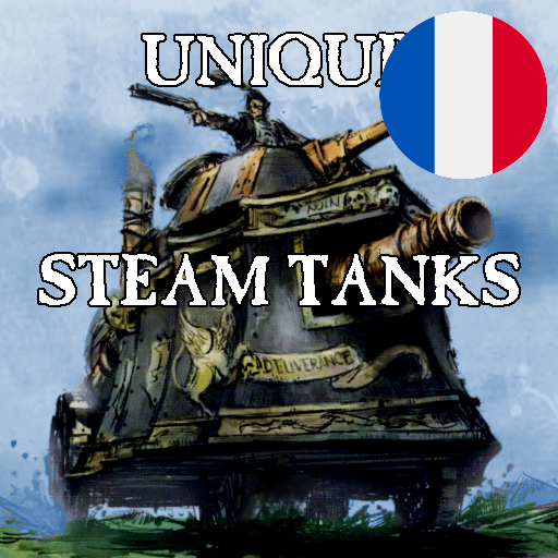 Français - Unique Steam Tanks par Slavyk