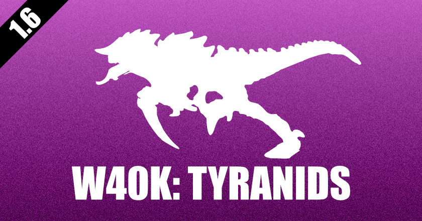 W40K: Tyranids