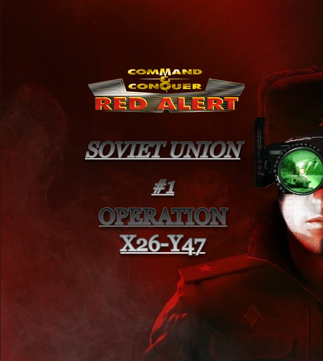 C&C Red Alert: OperationX26-Y47 #1