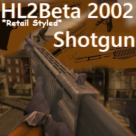 Retail Styled HL2Beta 2002 Shotgun