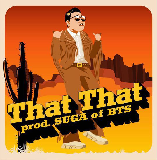 Psy - That That (ft. Suga of BTS)