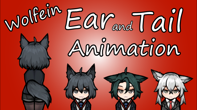 Wolfein Ear and Tail Animation