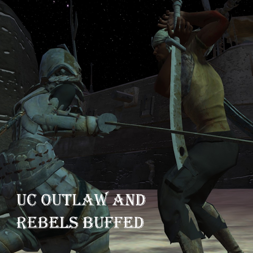 UC Outlaws and Rebels Buffed