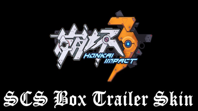 SCS Box Trailer Honkai Impact 3 Skin