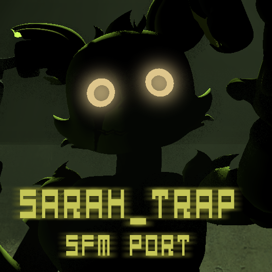 Steam Workshop::Sarahtrap by The Wr13r (Five Nights At Freddy's 3)