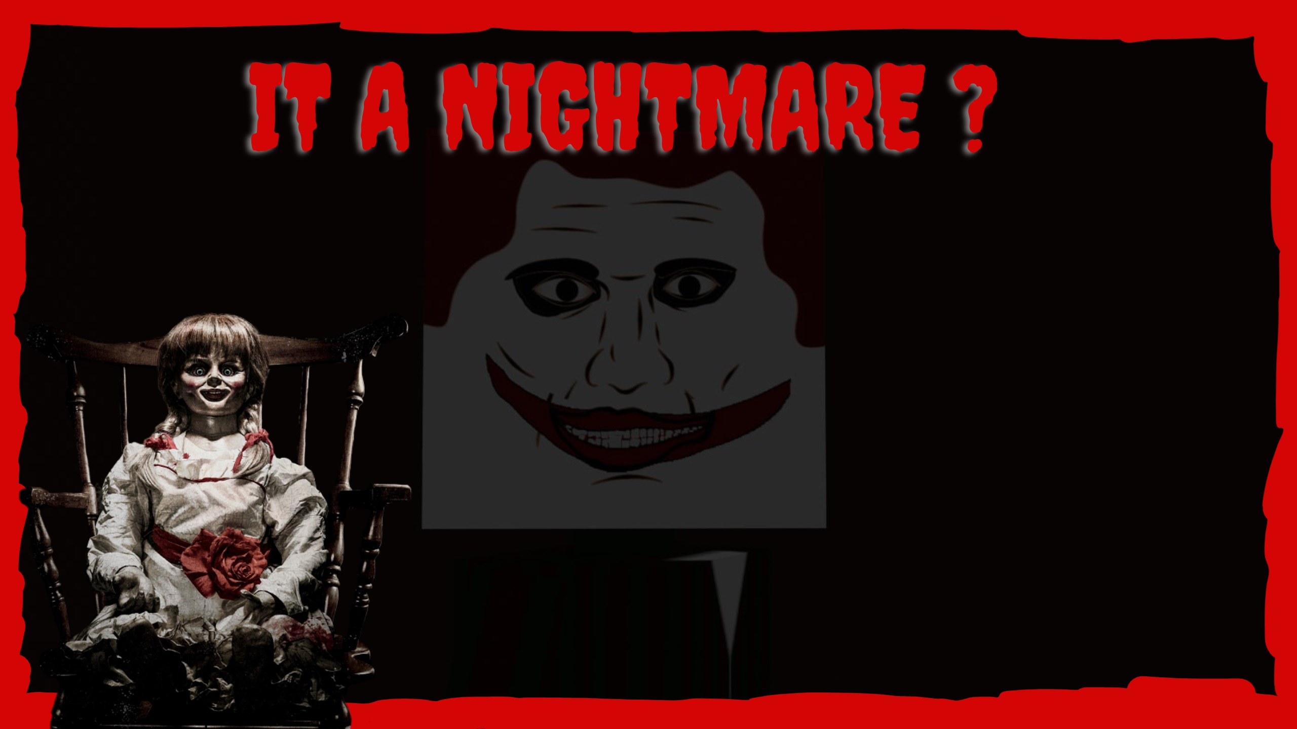 It a Nightmare ?
