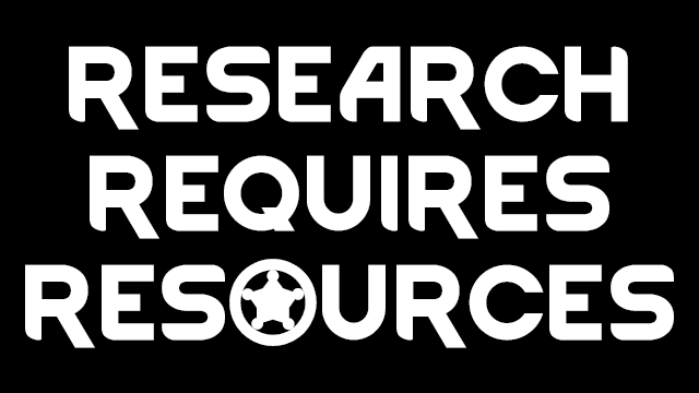 Research Requires Resources