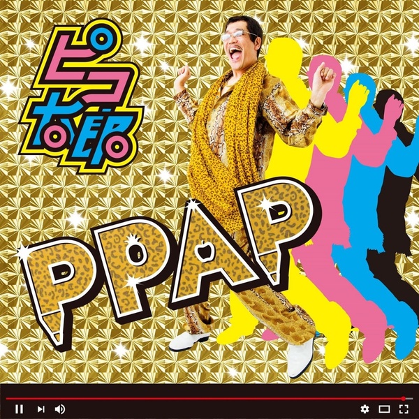 PPAP (Pen Pineapple Apple Pen)