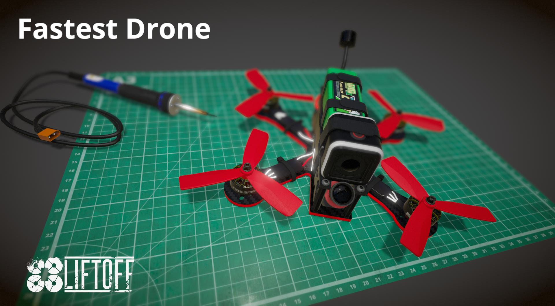 Fasted drone in Liftoff -  243 km/h
