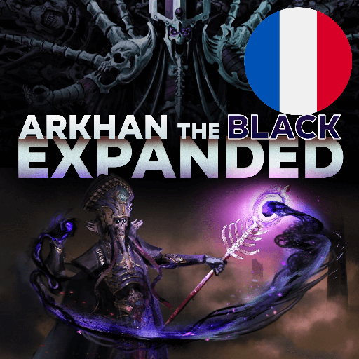 Français - Arkhan the Black: Expanded par Slavyk