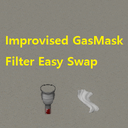 [B42.17+] Improvised GasMask Filter Easy Swap