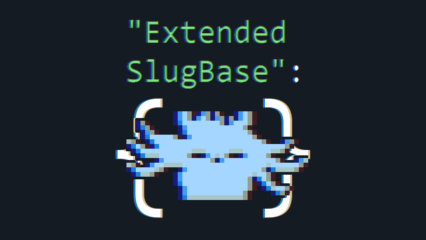 Extended Slugbase Features