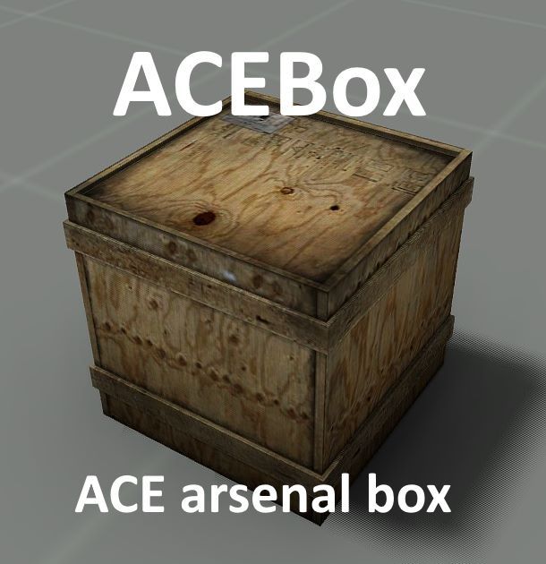 ACEBox - ACE Arsenal Box