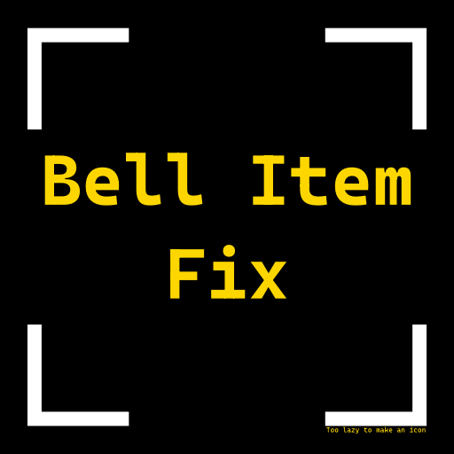 Bell Item Fix