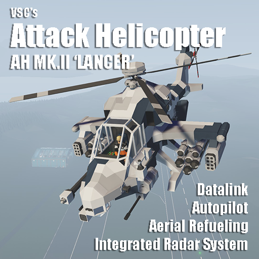 VSC's AH MK.II "Lancer" Attack Helicopter