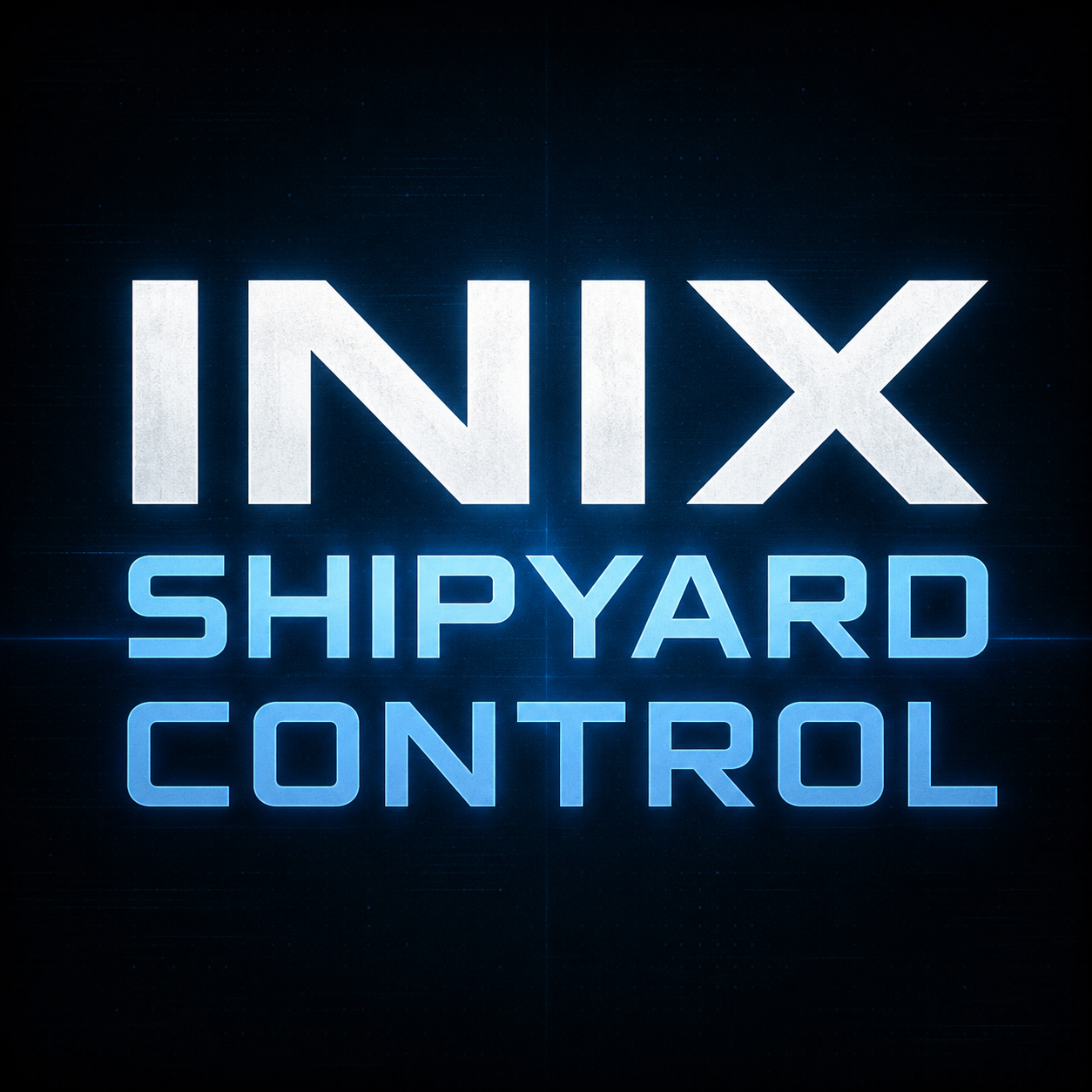 Inix Shipyard Control