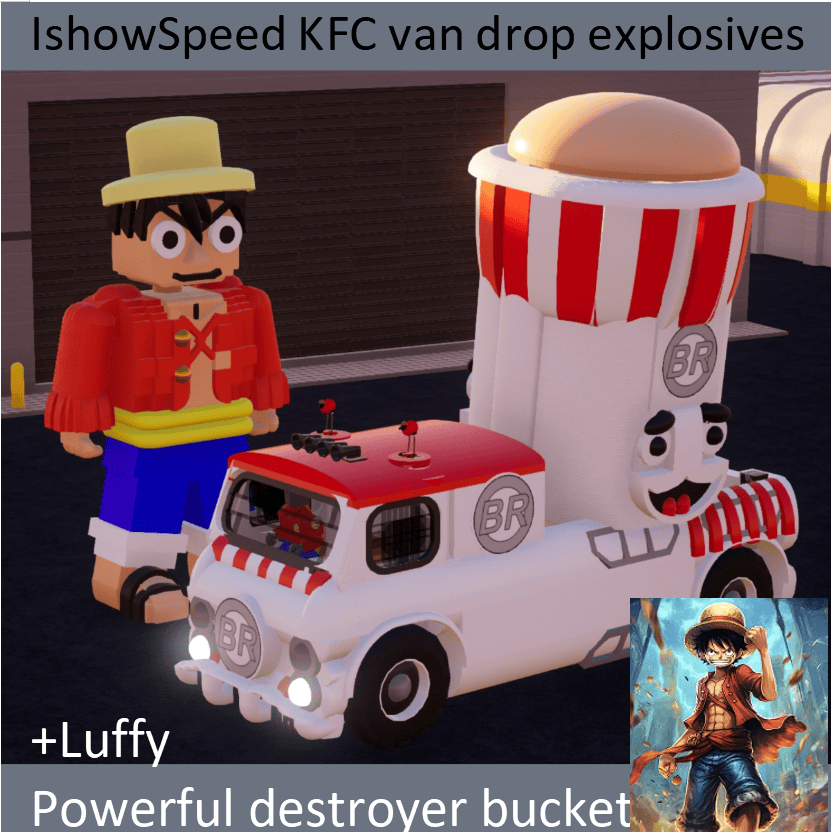 IshowSpeed Luffy KFC van drop explosives