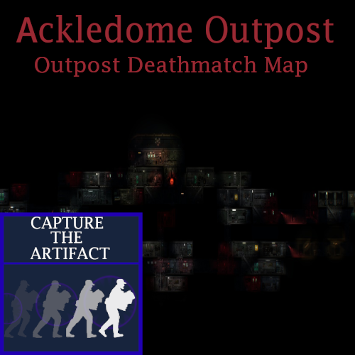 Ackledome Outpost (Capture The Artifact Map)