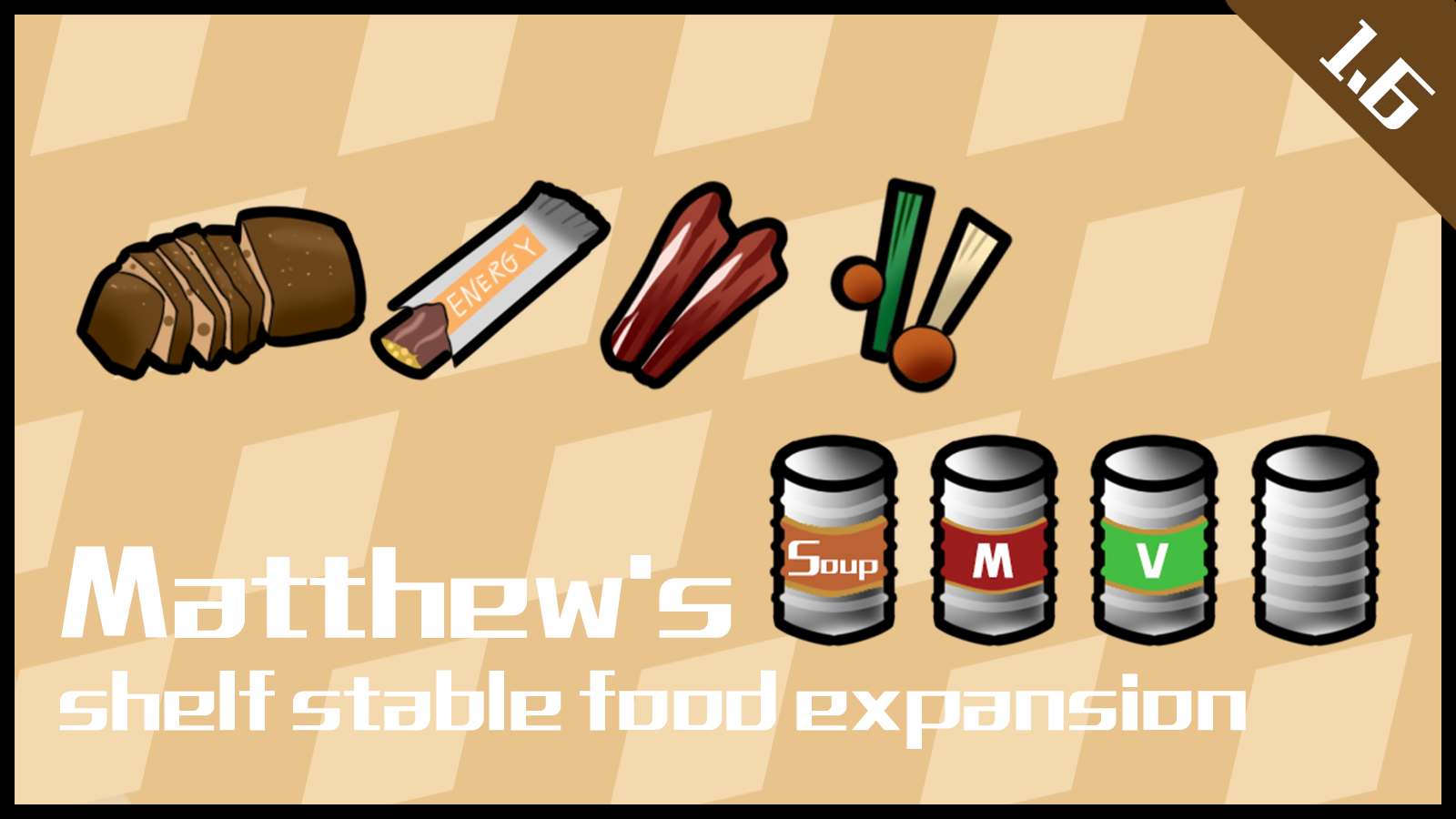 玛修的耐储食物扩展（Matthew's shelf stable food expansion）