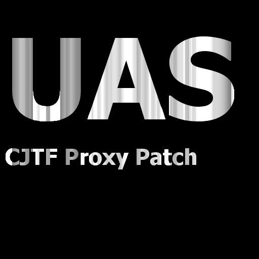 UAS-CJTF Proxy Patch