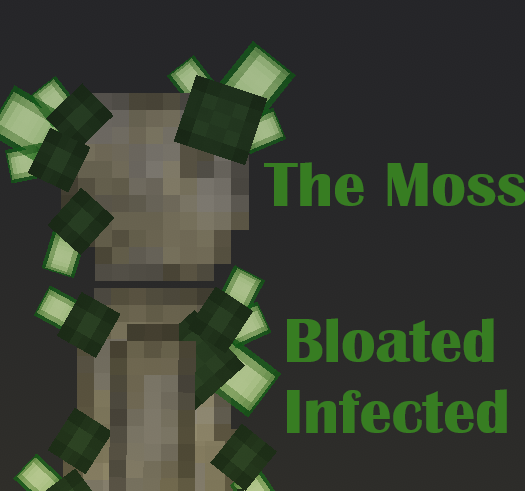 Moss Bloated Infected