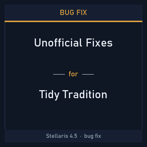 Bug Fix: Tidy Tradition