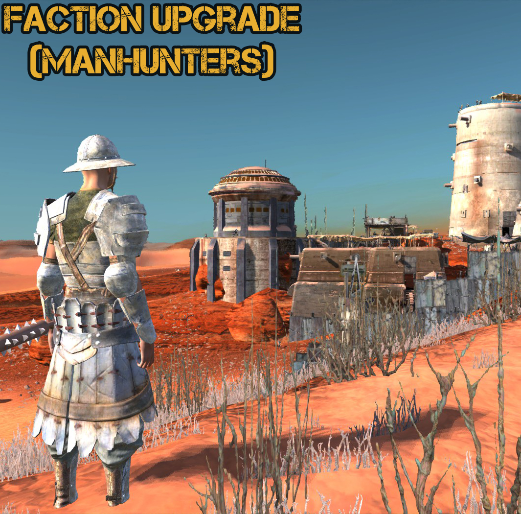 Faction Upgrade (Manhunters)
