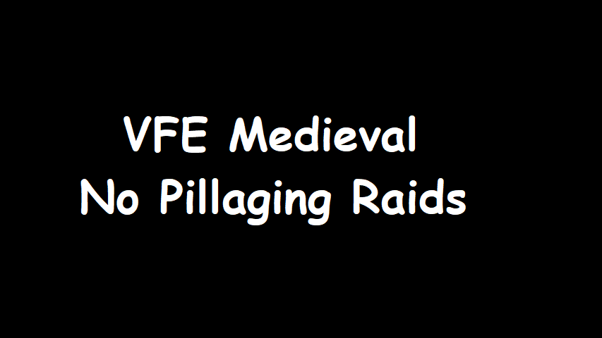 VFE Medieval 2 - No Pillaging Raids