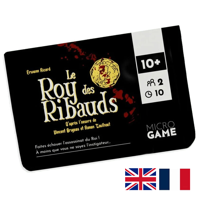 Le Roy des Ribauds / The Rogue Monarch