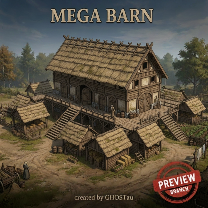 Mega Barn (Preview Branch)