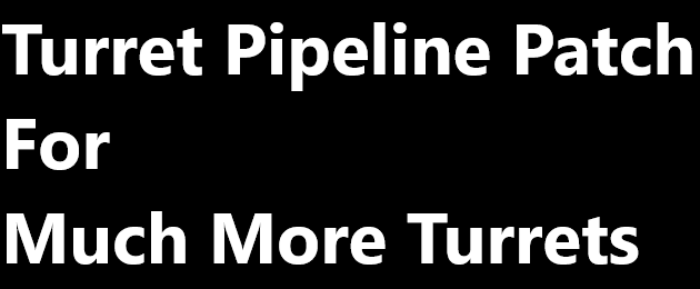 Turret Pipeline Patch For Much More Turrets mod preview for RimWorld
